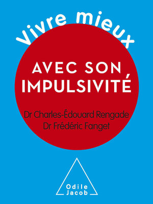 cover image of Vivre mieux avec son impulsivité